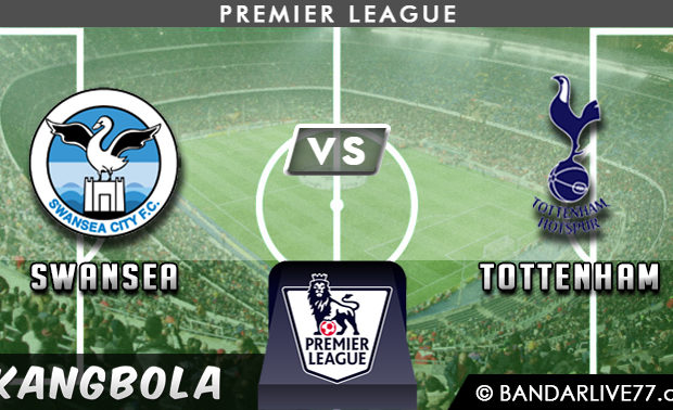 Prediksi Swansea vs Tottenham