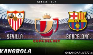 Prediksi Sevilla vs Barcelona