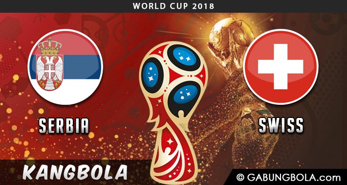 Preview dan Prediksi Serbia vs Swiss 23 Juni 2018 – Piala Dunia 2018