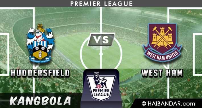 Prediksi Huddersfield vs West Ham