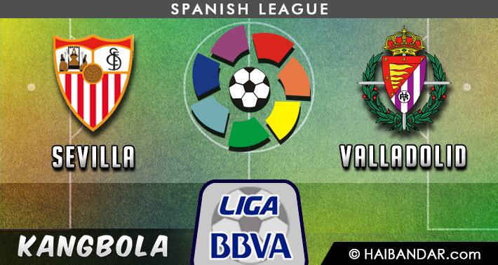 Prediksi Sevilla vs Valladolid