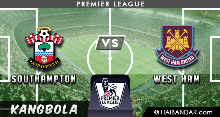 Prediksi Southampton vs West Ham