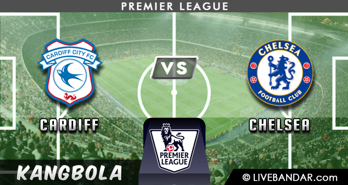 Prediksi Cardiff vs Chelsea